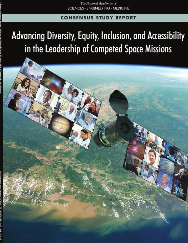 Advancing Diversity, Equity, Inclusion, and Accessibility in the Leadership of Competed Space Missio | AA. VV.
