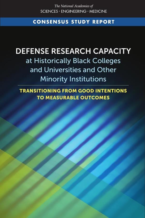 Defense Research Capacity at Historically Black Colleges and Universities and Other Minority Institu | AA. VV.
