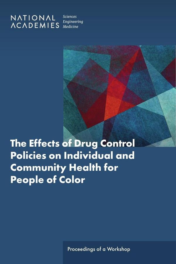 The Effects of Drug Control Policies on Individual and Community Health for People of Color | AA. VV.