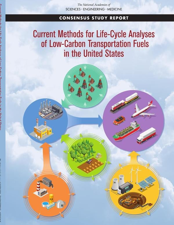 Current Methods for Life-Cycle Analyses of Low-Carbon Transportation Fuels in the United States | AA. VV.