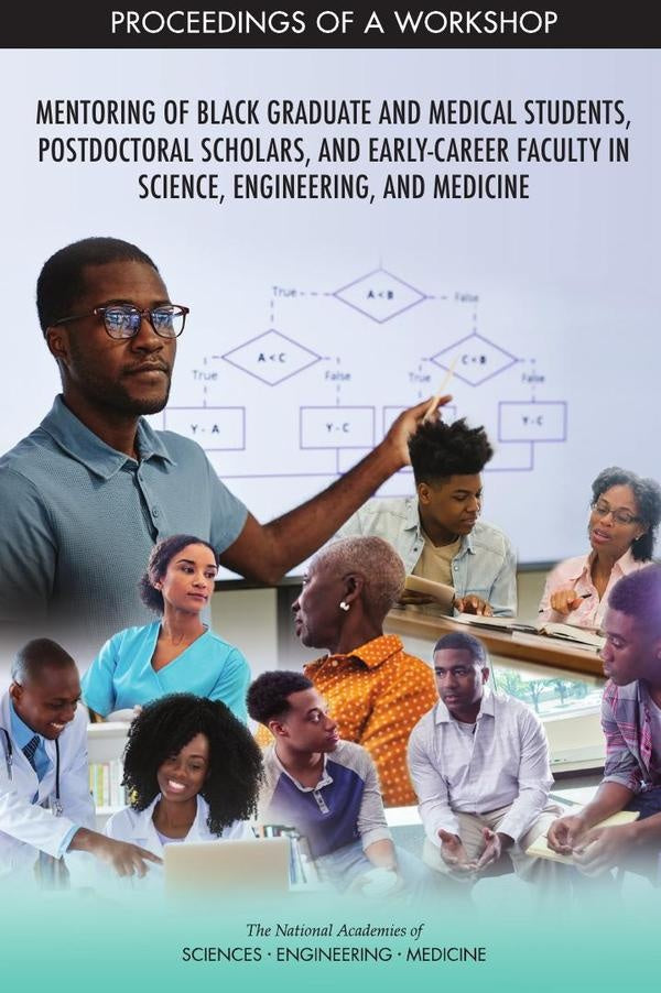Mentoring of Black Graduate and Medical Students, Postdoctoral Scholars, and Early-Career Faculty in | AA. VV.