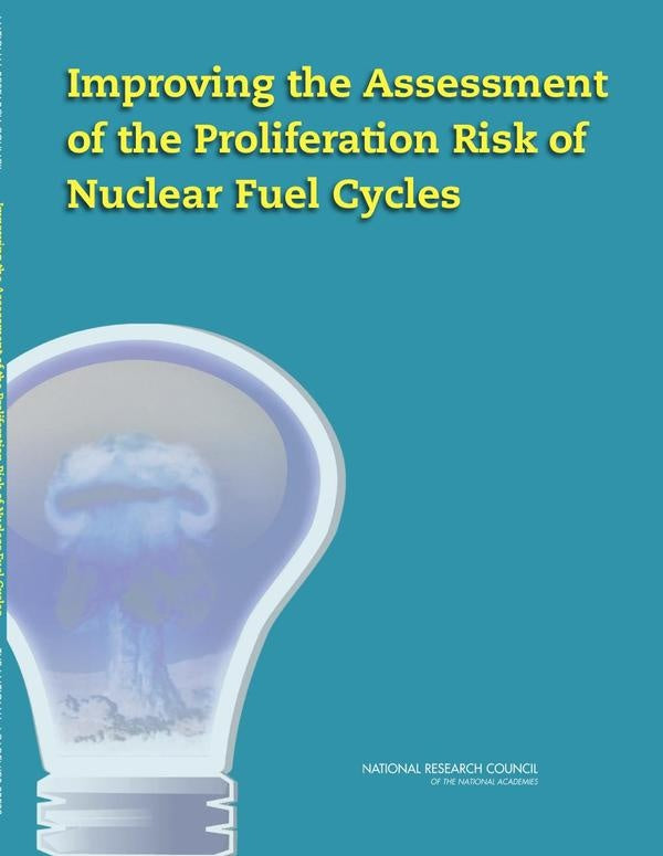 Improving the Assessment of the Proliferation Risk of Nuclear Fuel Cycles | AA. VV.