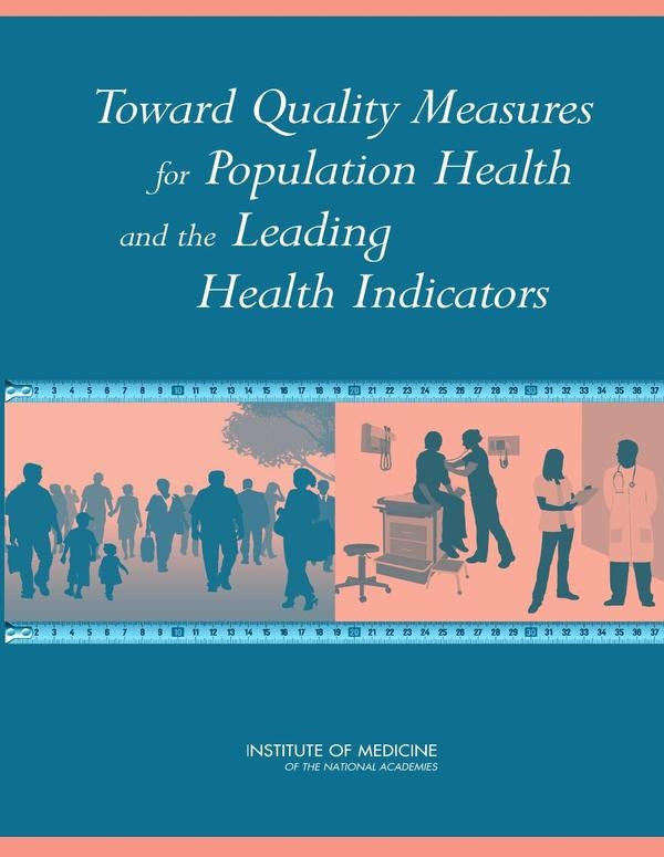 Toward Quality Measures for Population Health and the Leading Health Indicators | AA. VV.