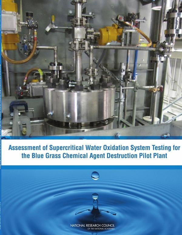 Assessment of Supercritical Water Oxidation System Testing for the Blue Grass Chemical Agent Destruc | AA. VV.