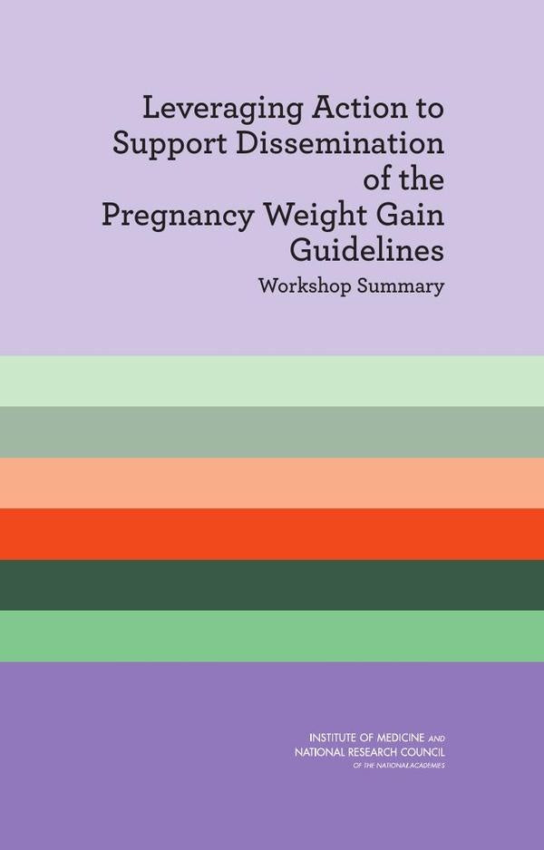 Leveraging Action to Support Dissemination of the Pregnancy Weight Gain Guidelines | AA. VV.
