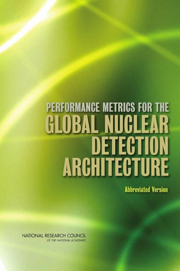 Performance Metrics for the Global Nuclear Detection Architecture | AA. VV.
