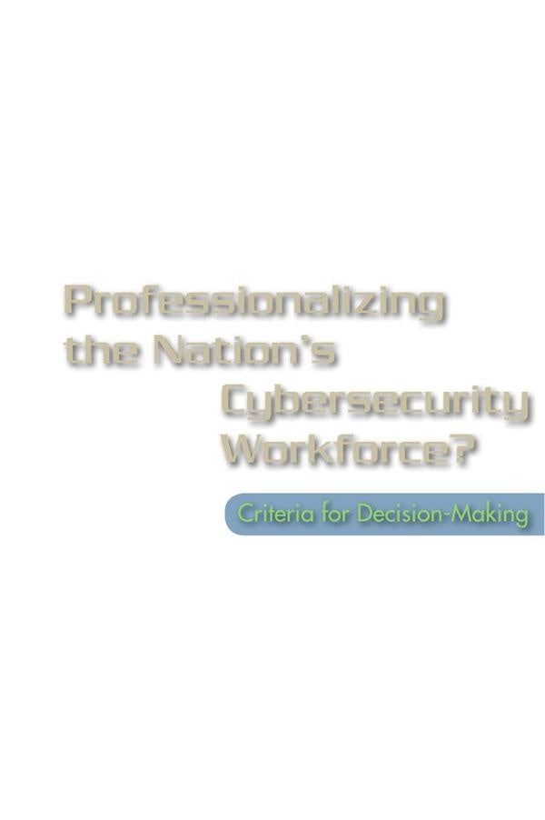 Professionalizing the Nation's Cybersecurity Workforce? | AA. VV.