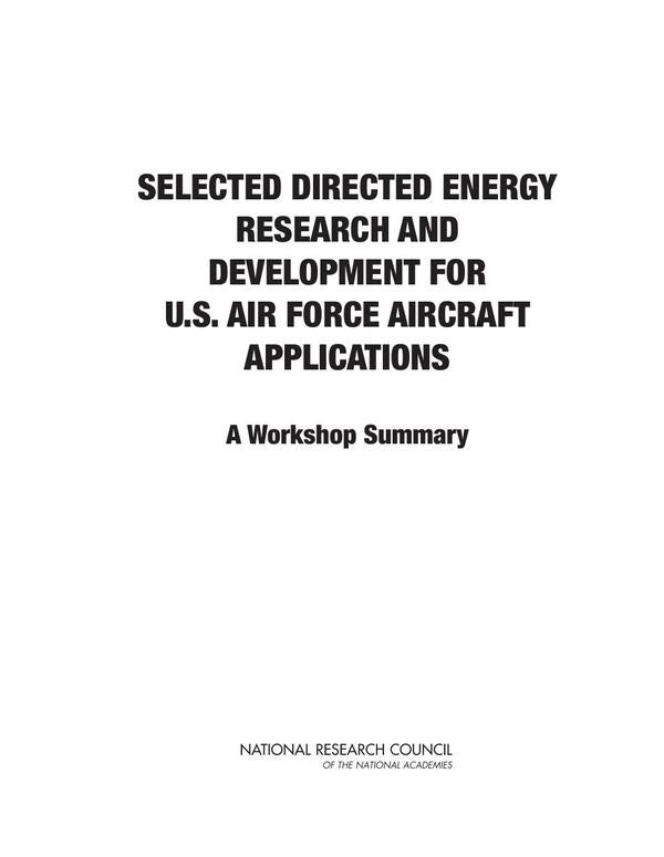 Selected Directed Energy Research and Development for U.S. Air Force Aircraft Applications | AA. VV.