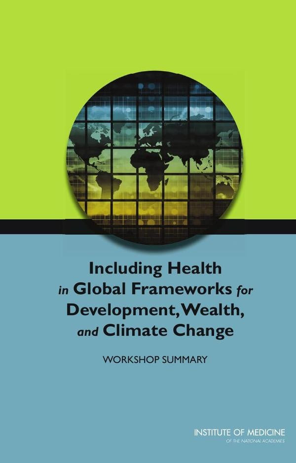 Including Health in Global Frameworks for Development, Wealth, and Climate Change | AA. VV.