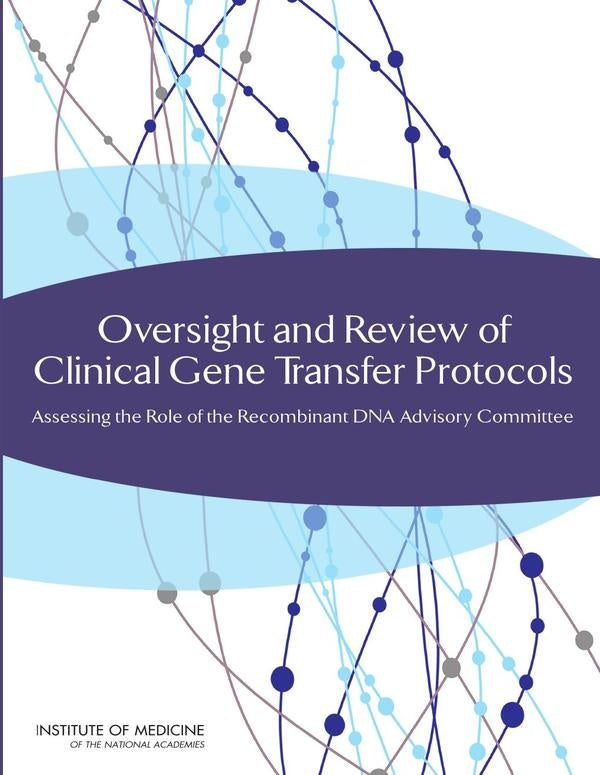 Oversight and Review of Clinical Gene Transfer Protocols | AA. VV.