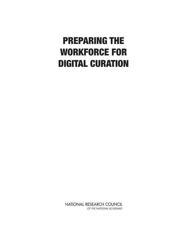 Preparing the Workforce for Digital Curation | AA. VV.