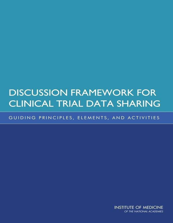 Discussion Framework for Clinical Trial Data Sharing | AA. VV.