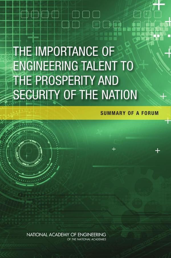 The Importance of Engineering Talent to the Prosperity and Security of the Nation | AA. VV.