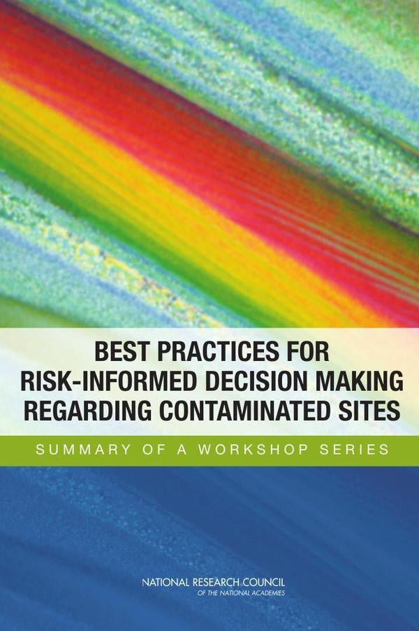 Best Practices for Risk-Informed Decision Making Regarding Contaminated Sites | AA. VV.