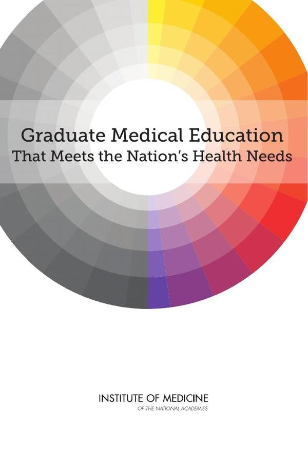Graduate Medical Education That Meets the Nation's Health Needs | AA. VV.