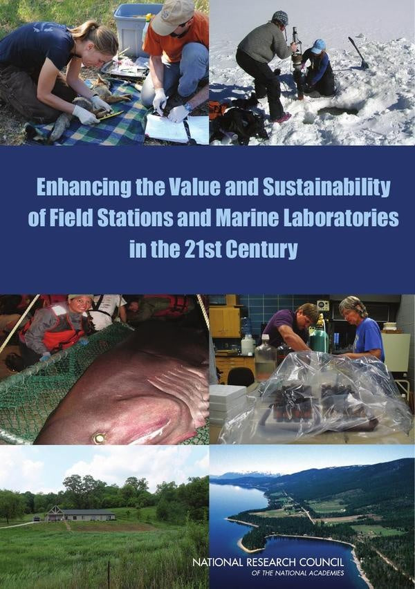 Enhancing the Value and Sustainability of Field Stations and Marine Laboratories in the 21st Century | AA. VV.