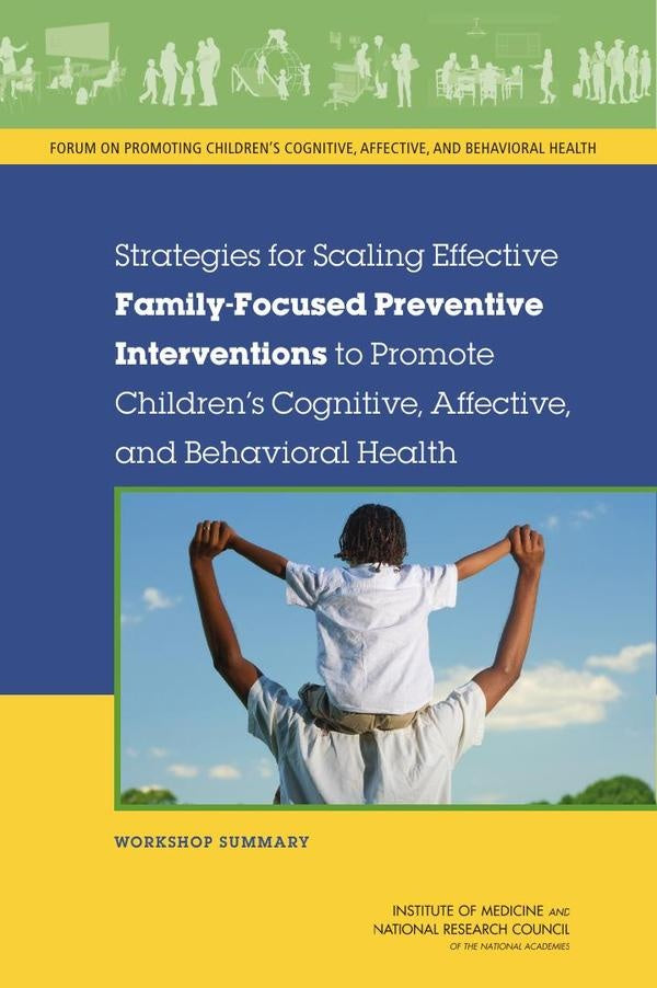 Strategies for Scaling Effective Family-Focused Preventive Interventions to Promote Children's Cogni | AA. VV.