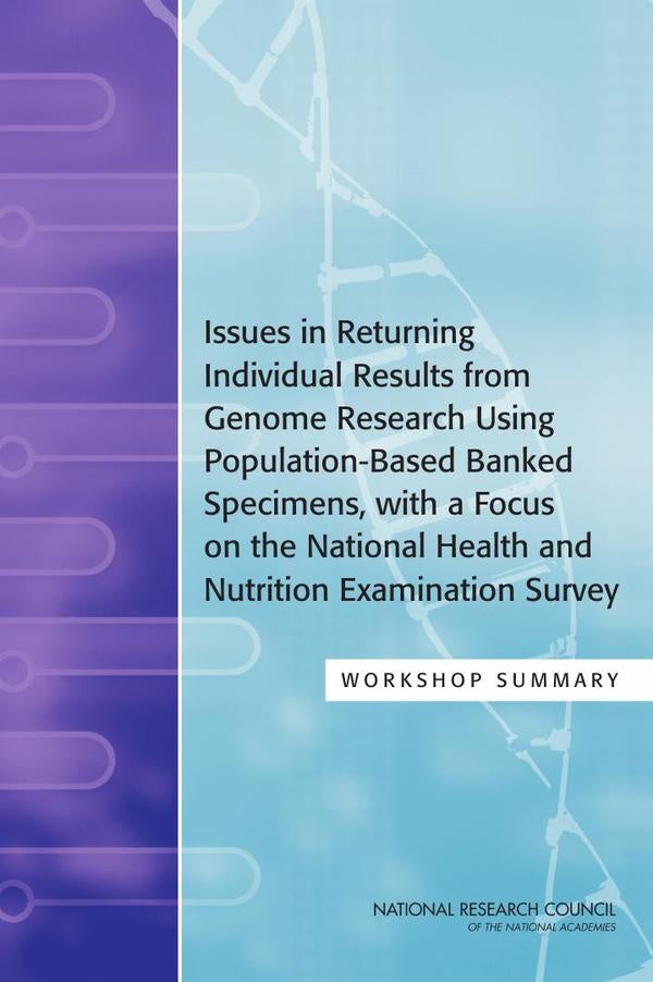 Issues in Returning Individual Results from Genome Research Using Population-Based Banked Specimens, | AA. VV.