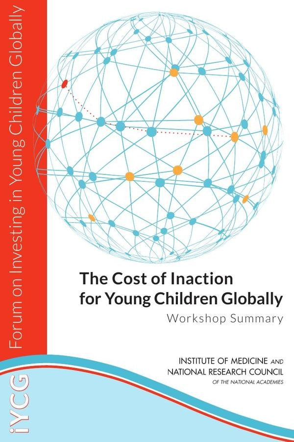 The Cost of Inaction for Young Children Globally | AA. VV.