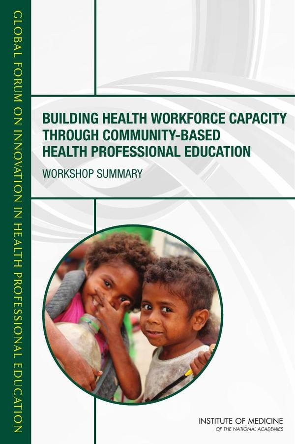 Building Health Workforce Capacity Through Community-Based Health Professional Education | AA. VV.