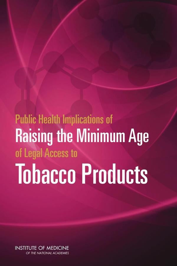 Public Health Implications of Raising the Minimum Age of Legal Access to Tobacco Products | AA. VV.