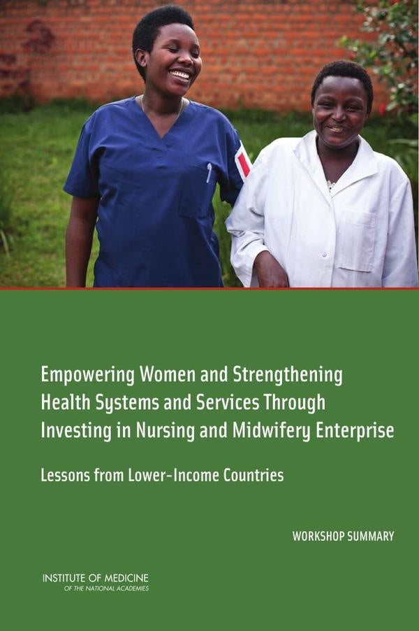 Empowering Women and Strengthening Health Systems and Services Through Investing in Nursing and Midw | AA. VV.