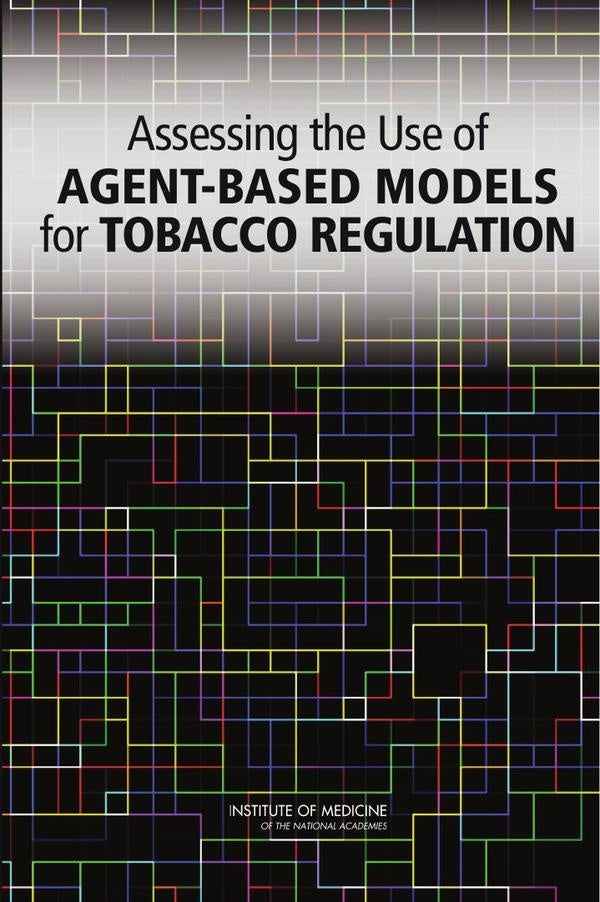 Assessing the Use of Agent-Based Models for Tobacco Regulation | AA. VV.