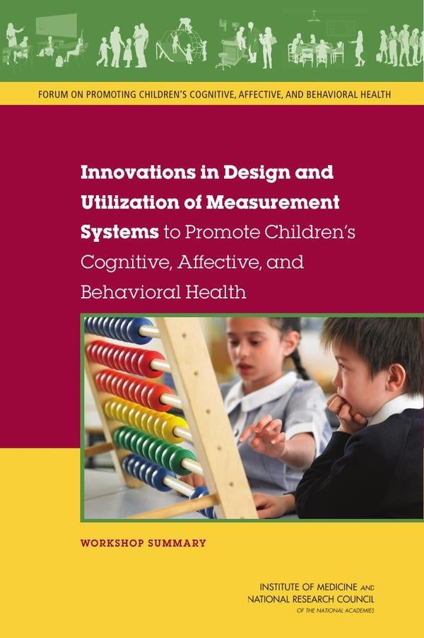 Innovations in Design and Utilization of Measurement Systems to Promote Children's Cognitive, Affect | AA. VV.