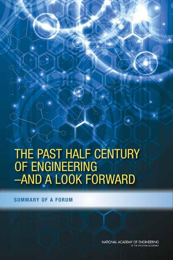 The Past Half Century of Engineering--And a Look Forward | AA. VV.