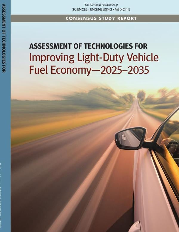 Assessment of Technologies for Improving Light-Duty Vehicle Fuel Economy2025-2035 | AA. VV.