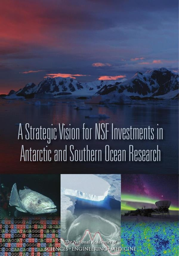 A Strategic Vision for NSF Investments in Antarctic and Southern Ocean Research | AA. VV.