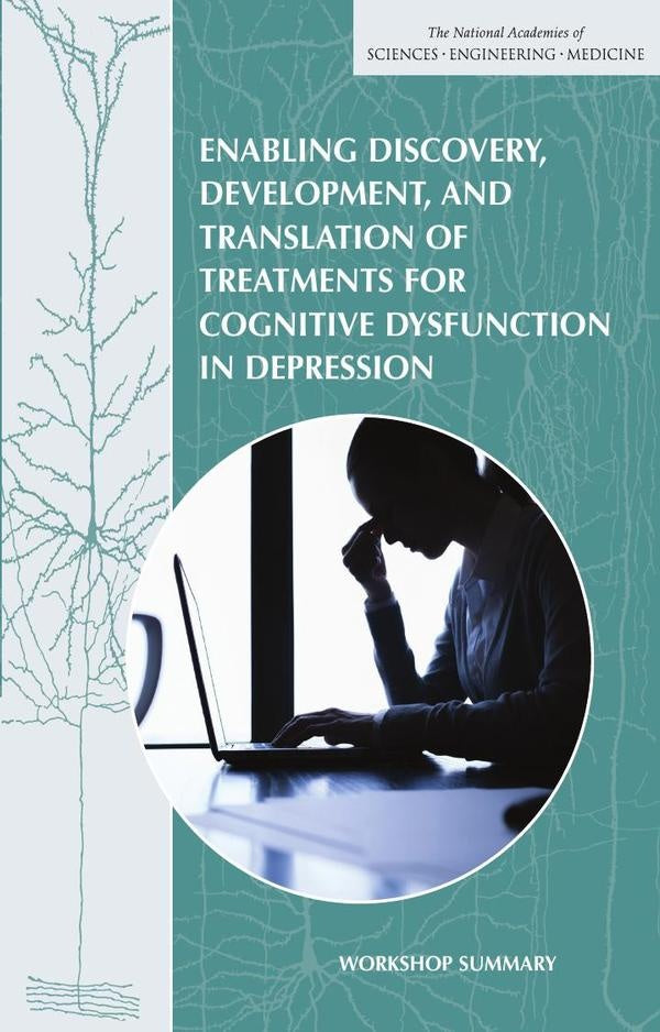 Enabling Discovery, Development, and Translation of Treatments for Cognitive Dysfunction in Depressi | AA. VV.