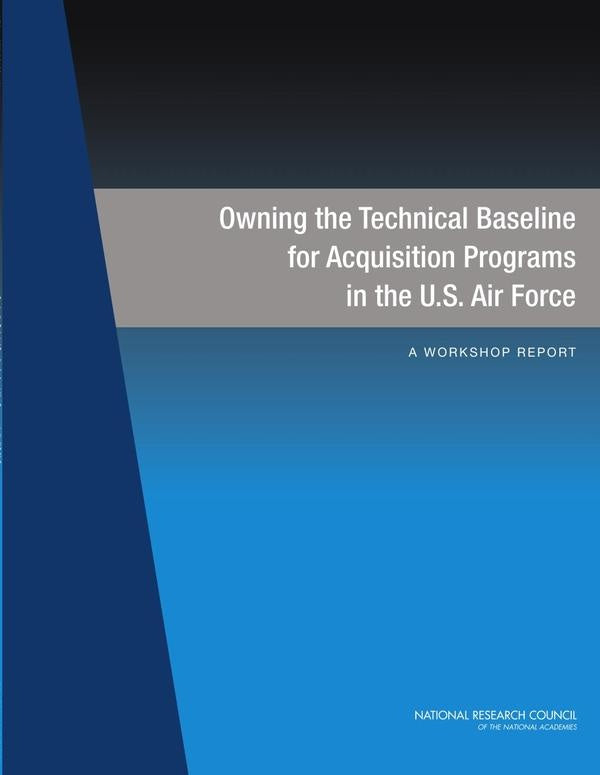 Owning the Technical Baseline for Acquisition Programs in the U.S. Air Force | AA. VV.