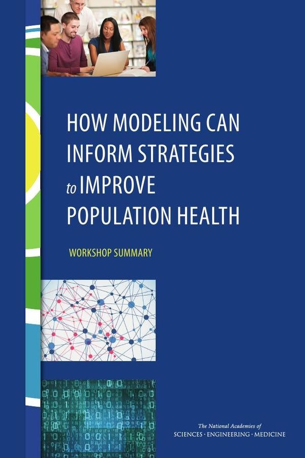 How Modeling Can Inform Strategies to Improve Population Health | AA. VV.
