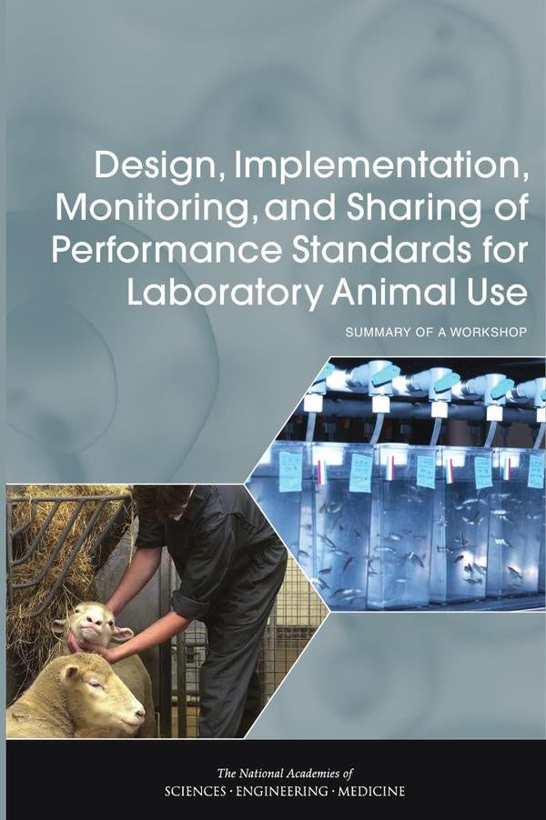 Design, Implementation, Monitoring, and Sharing of Performance Standards for Laboratory Animal Use | AA. VV.