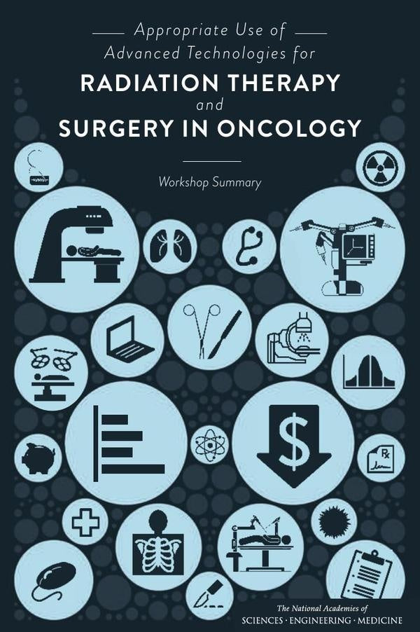 Appropriate Use of Advanced Technologies for Radiation Therapy and Surgery in Oncology | AA. VV.