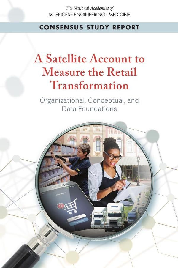 A Satellite Account to Measure the Retail Transformation | AA. VV.