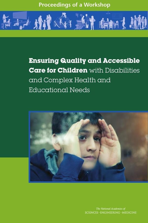 Ensuring Quality and Accessible Care for Children with Disabilities and Complex Health and Education | AA. VV.