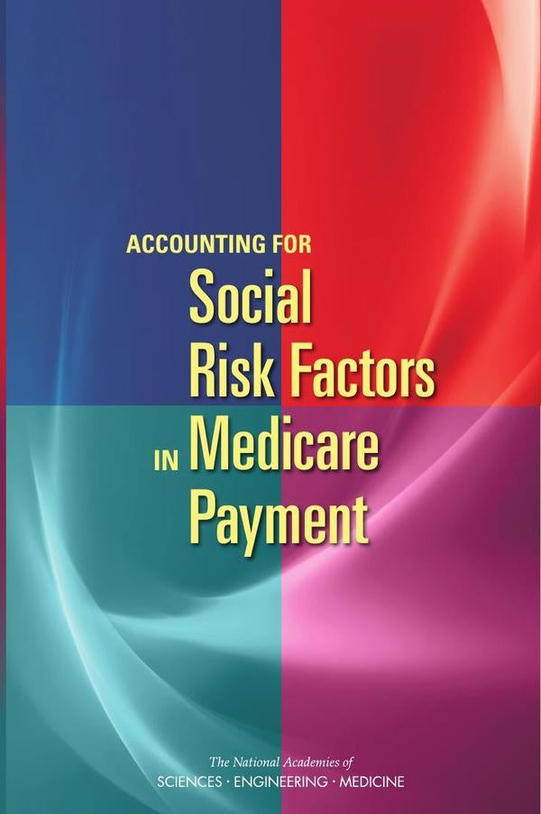 Accounting for Social Risk Factors in Medicare Payment | AA. VV.
