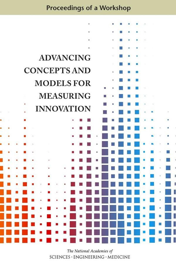 Advancing Concepts and Models for Measuring Innovation | AA. VV.