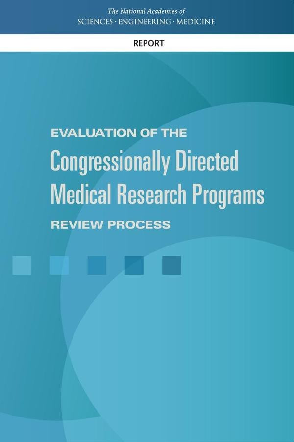 Evaluation of the Congressionally Directed Medical Research Programs Review Process | AA. VV.