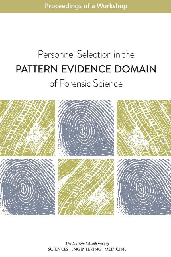 Personnel Selection in the Pattern Evidence Domain of Forensic Science | AA. VV.