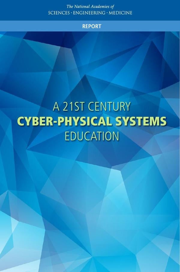 A 21st Century Cyber-Physical Systems Education | AA. VV.