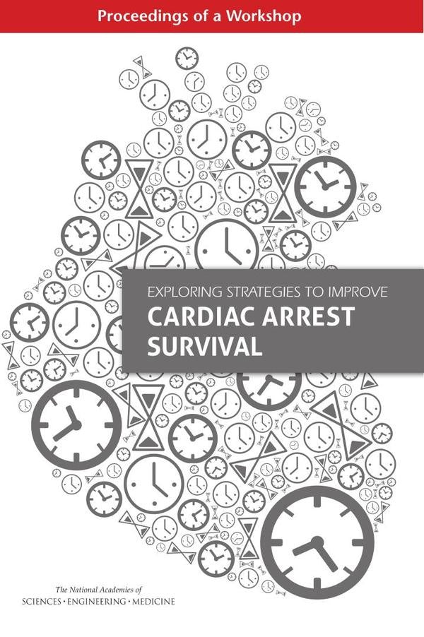 Exploring Strategies to Improve Cardiac Arrest Survival | AA. VV.