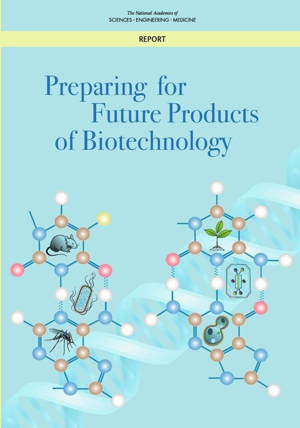 Preparing for Future Products of Biotechnology | AA. VV.