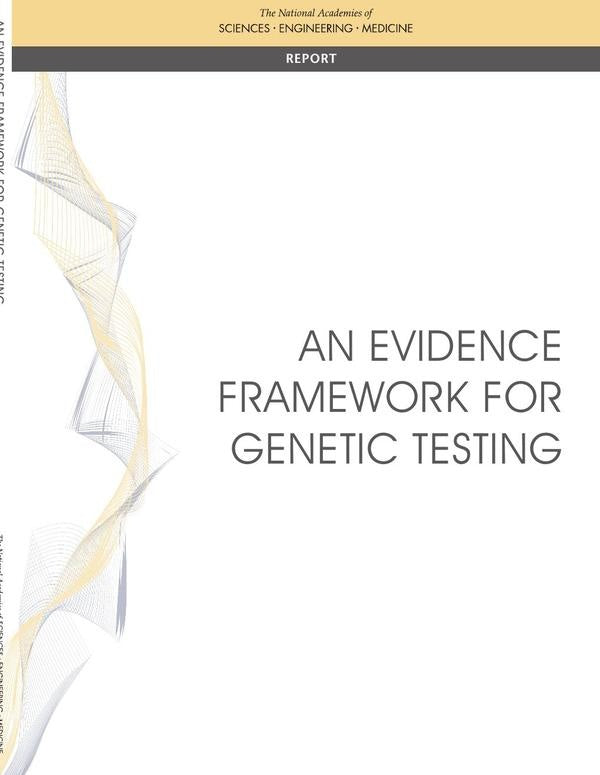 An Evidence Framework for Genetic Testing | AA. VV.