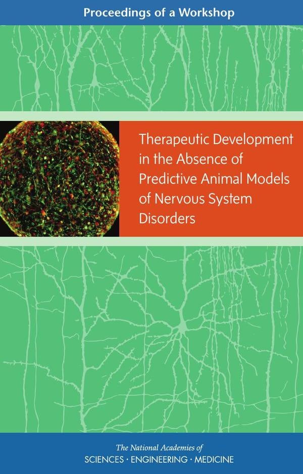 Therapeutic Development in the Absence of Predictive Animal Models of Nervous System Disorders | AA. VV.