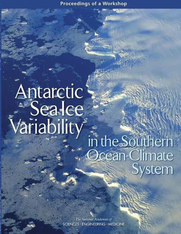 Antarctic Sea Ice Variability in the Southern Ocean-Climate System | AA. VV.