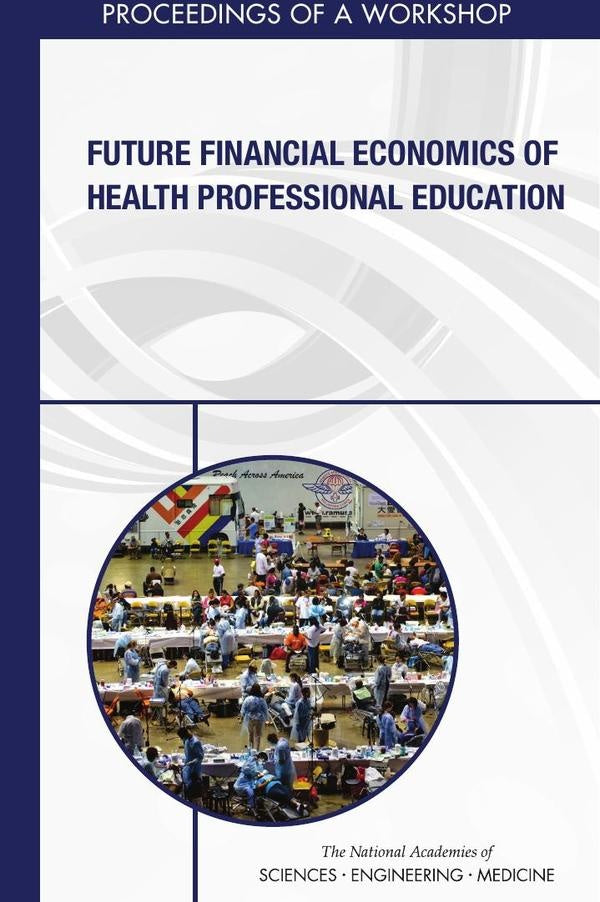Future Financial Economics of Health Professional Education | AA. VV.