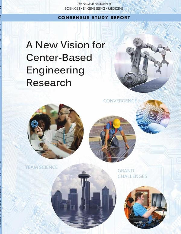 A New Vision for Center-Based Engineering Research | AA. VV.
